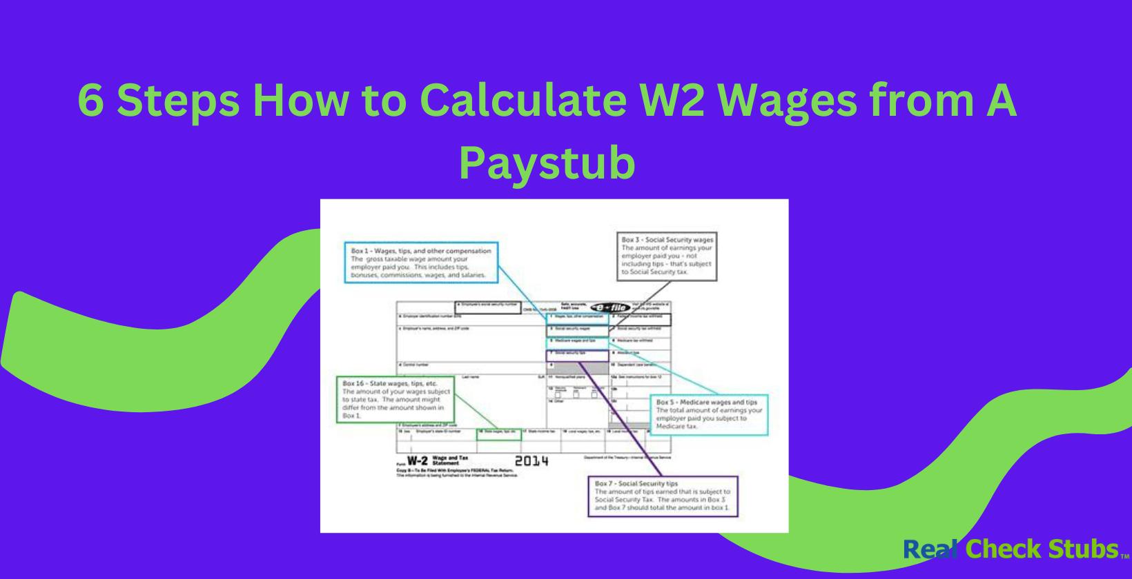 6 Steps How to Calculate W2 Wages from Paystub