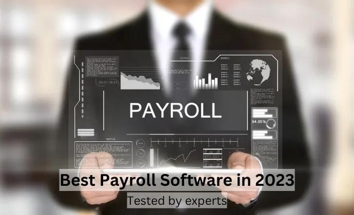 Best Payroll Software Services in 2024 (Tested by Experts)