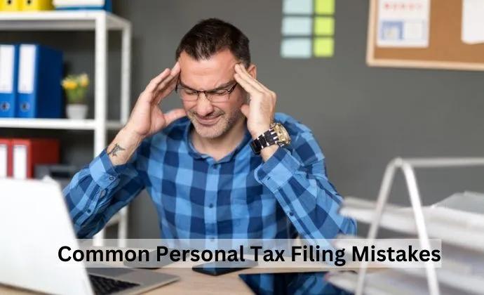10 Common Mistakes and Myths About Filing Personal Taxes