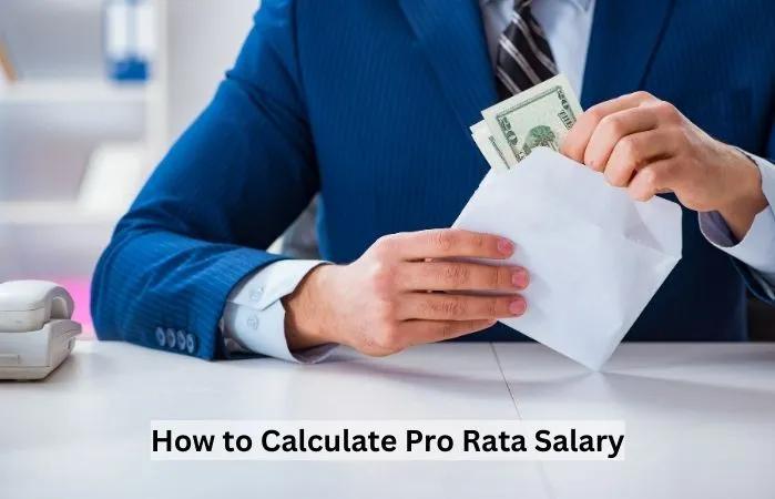 How to Calculate Pro Rata Salary (Step-by-Step Guide With Example)
