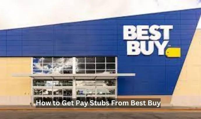 How to get pay stubs from Best Buy (step-by-step guide)