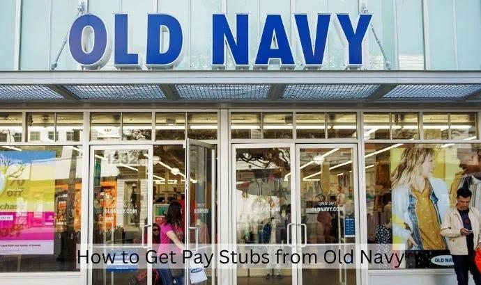 How to Get a Check Stub From Old Navy (step-by-step guide)