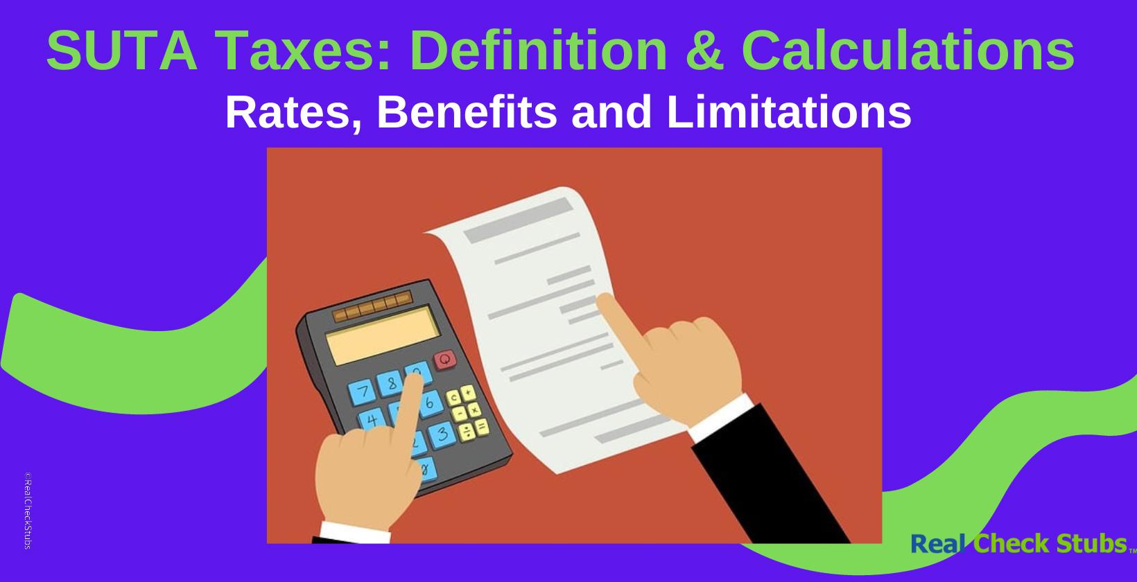 SUTA Taxes Definition, Calculation, Rates, Benefits, and Limitations