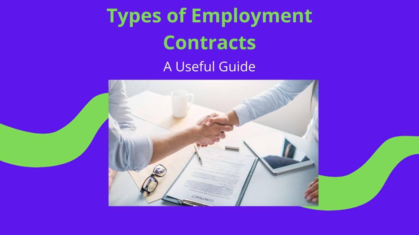11 Types of Employment Contracts to Know (A Useful Guide)