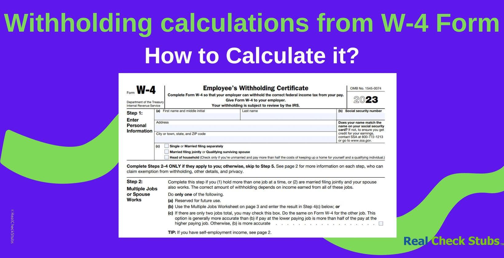 Withholding calculations based on Previous W-4 Form: How to Calculate it?