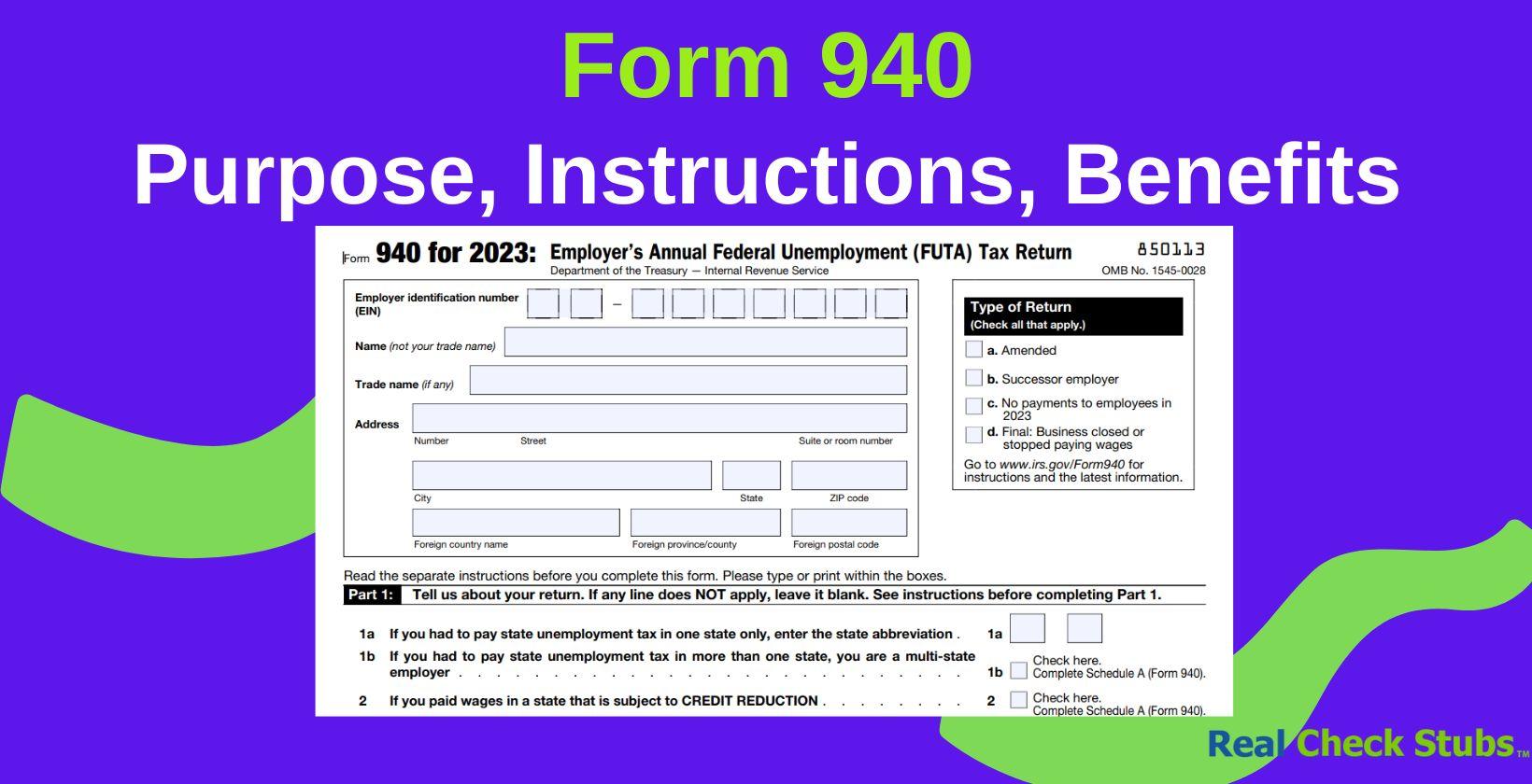 Form 940: Purpose, Instructions and Filling Out