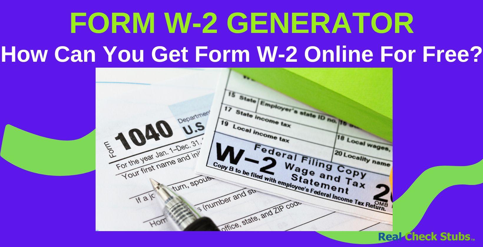 How Can You Get Form W-2 Online for Free?