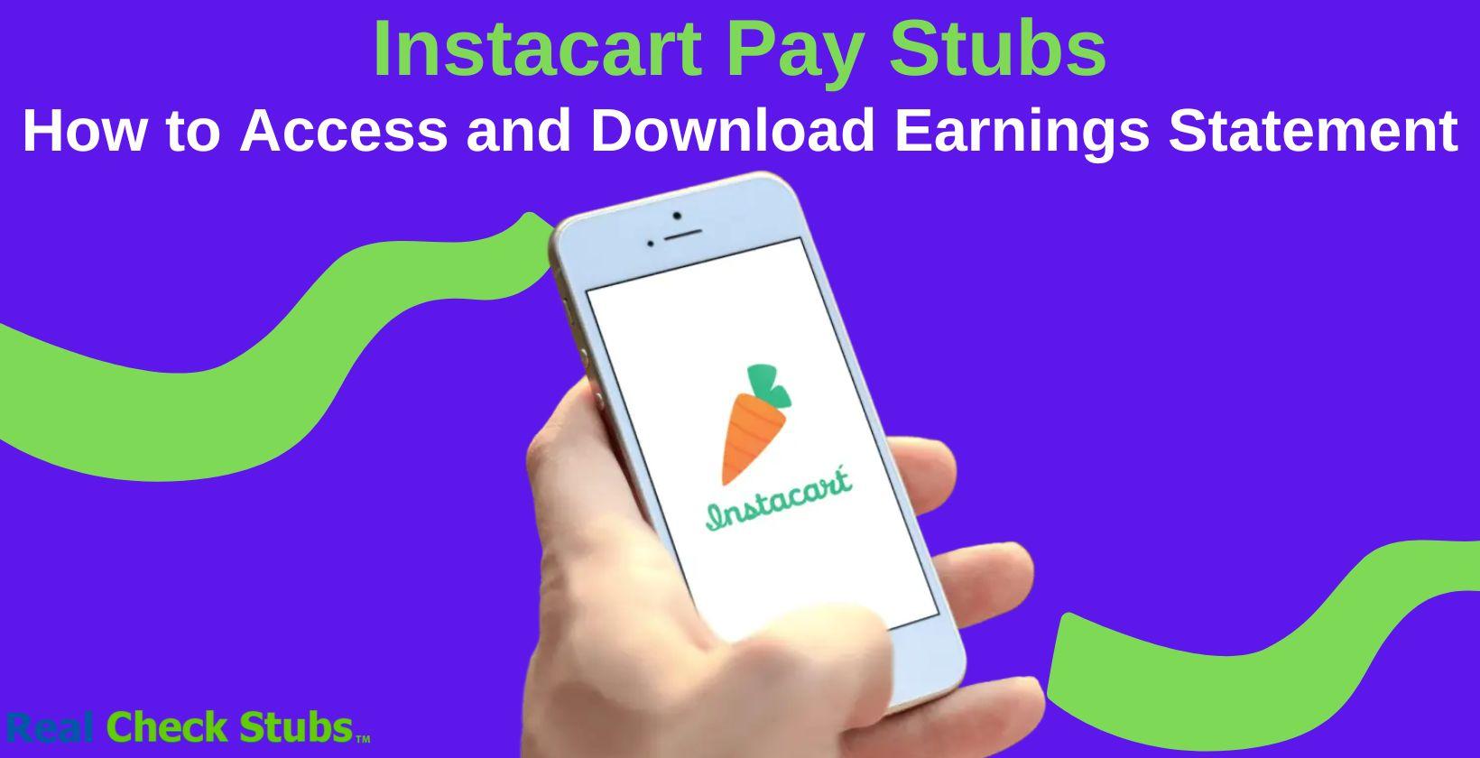 How to Get Instacart Pay Stubs Online