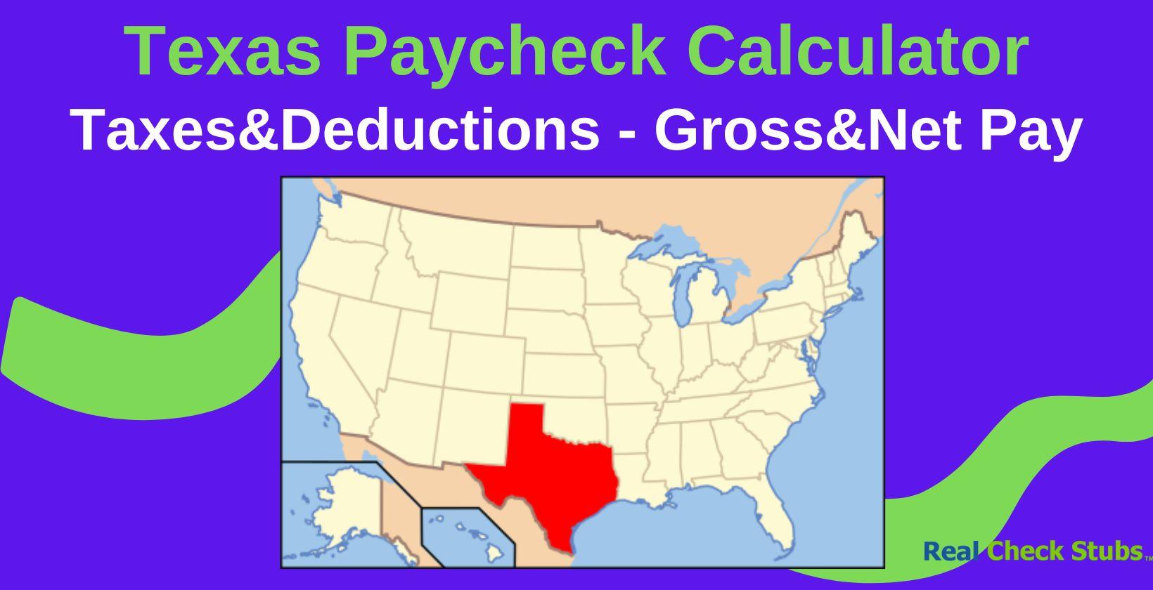 Texas Paycheck Calculator