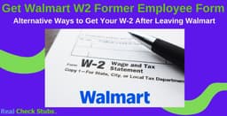 How To Get Walmart W2 Former Employee Form